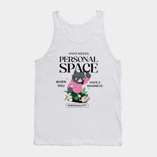 Extroverts have magnetic personalities Tank Top